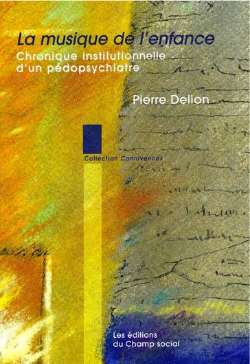 La musique de l'enfance - Pierre Delion