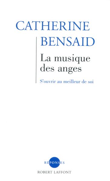 La musique des anges - Catherine Bensaid