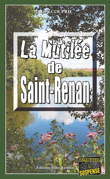 La mutilée de Saint-Renan - Alain Couprie