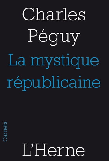 La mystique républicaine - Charles Péguy