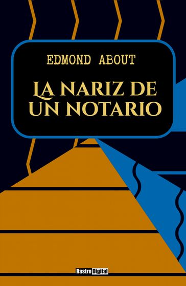 La nariz de un notario - Edmond About