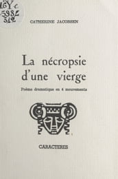 La nécropsie d une vierge