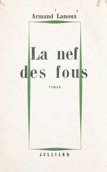 La nef des fous - Armand Lanoux