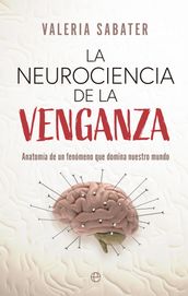 La neurociencia de la venganza