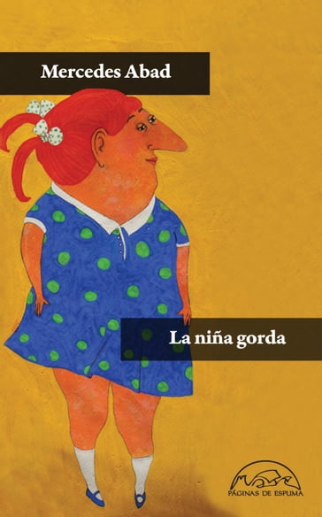 La niña gorda - Mercedes Abad Calvo