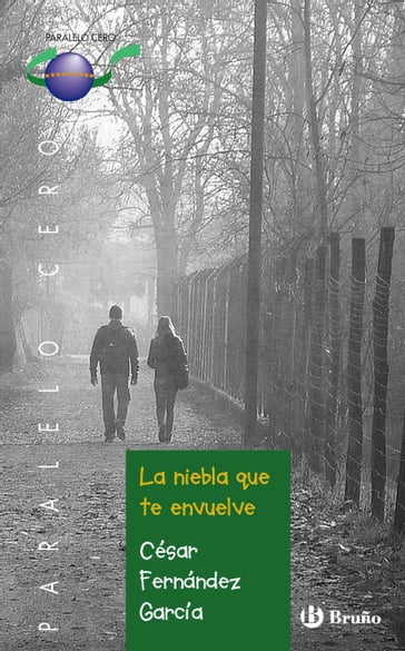 La niebla que te envuelve - César Fernández García