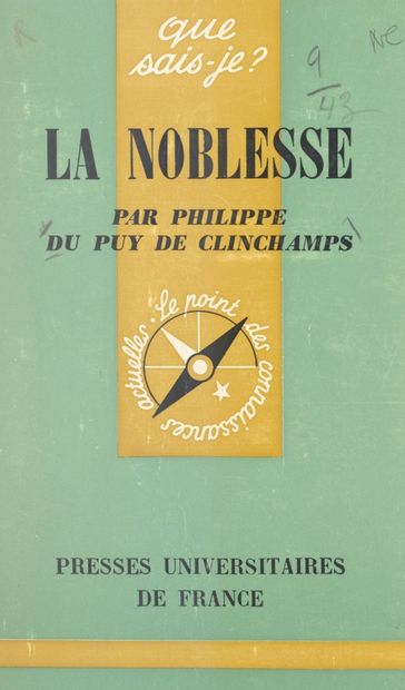 La noblesse - Paul Angoulvent - Philippe Du Puy de Clinchamps