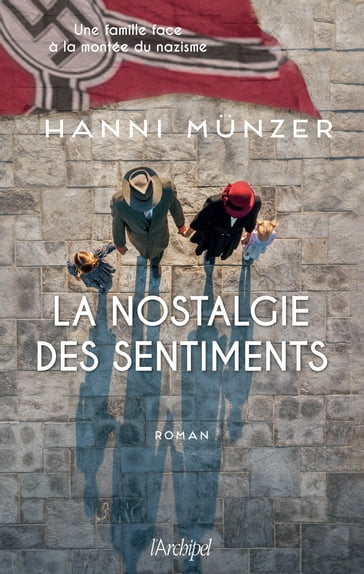 La nostalgie des sentiments - Hanni Munzer