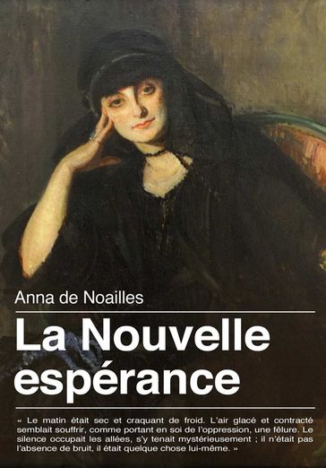 La nouvelle espérance - Anna de Noailles