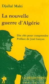 La nouvelle guerre d Algérie