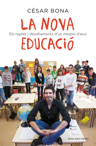 La nova educació - César Bona