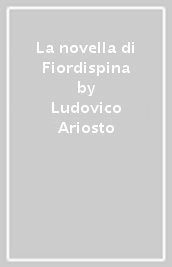 La novella di Fiordispina