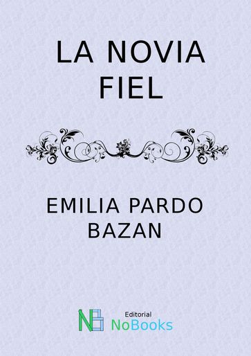 La novia fiel - Emilia Pardo Bazán