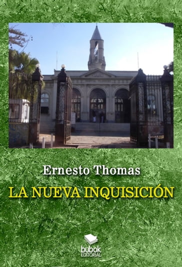 La nueva Inquisición - Ernesto Thomas