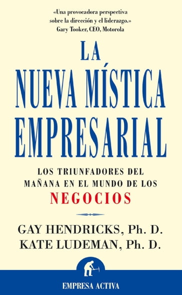 La nueva mística empresarial - Gay Hendricks
