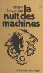 La nuit des machines