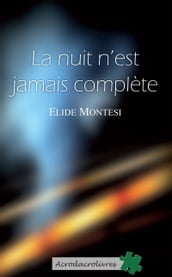 La nuit n est jamais complète