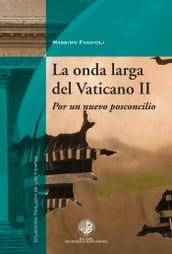 La onda larga del Vaticano II