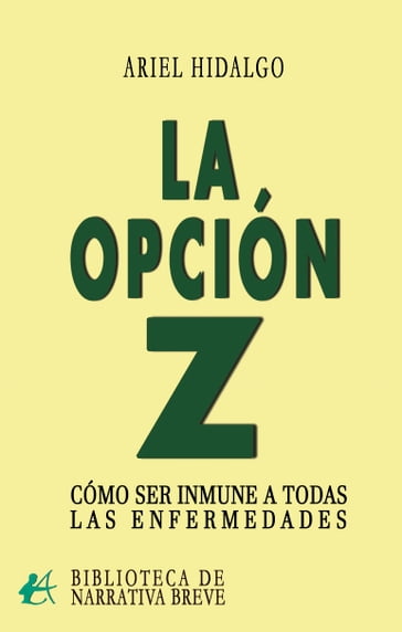 La opción Z - Ariel Hidalgo