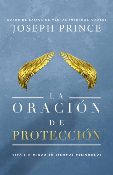 La oración de protección - Joseph Prince