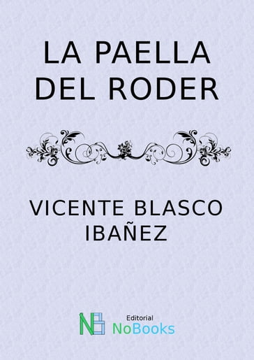 La paella del roder - Vicente Blasco Ibanez