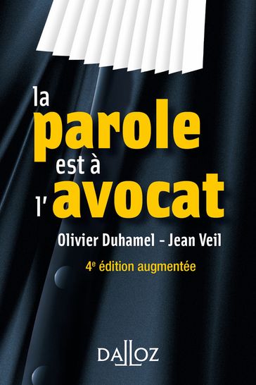 La parole est à l'avocat 4ed - Olivier Duhamel - Jean Veil