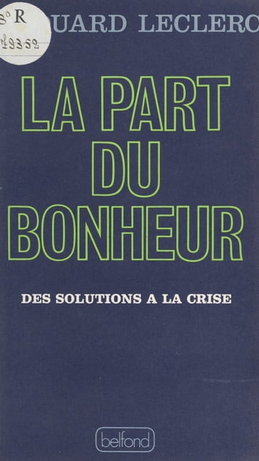 La part du bonheur - Édouard Leclerc