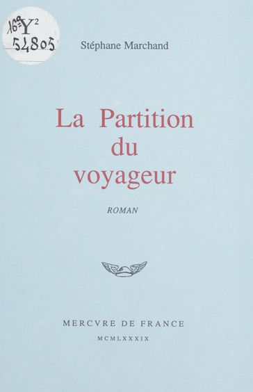 La partition du voyageur - Stéphane Marchand