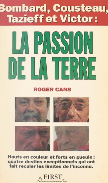 La passion de la Terre - Roger Cans