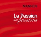 La passion des passions