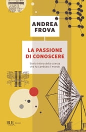 La passione di conoscere