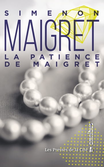 La patience de Maigret - Georges Simenon
