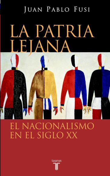 La patria lejana - Juan Pablo Fusi