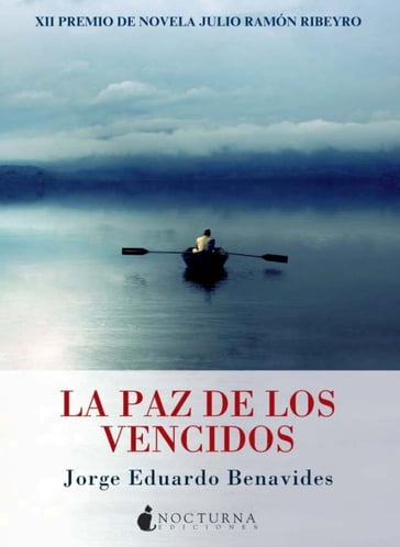 La paz de los vencidos - Jorge Eduardo Benavides