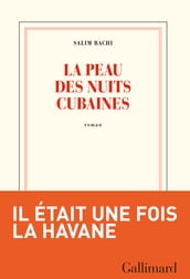 La peau des nuits cubaines