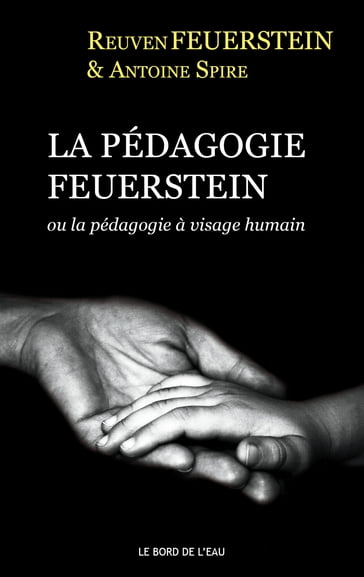 La pédagogie Feuerstein - Antoine Spire - Reuven Feuerstein