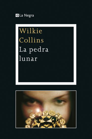 La pedra lunar - Collins Wilkie