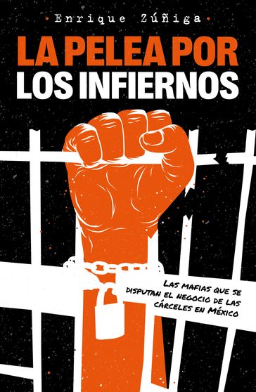 La pelea por el infierno - Enrique Zuñiga