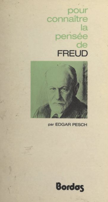 La pensée de Freud - Edgar Pesch - Jean Leduc