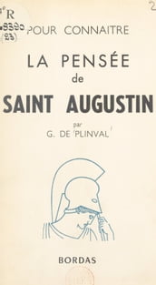 La pensée de Saint Augustin