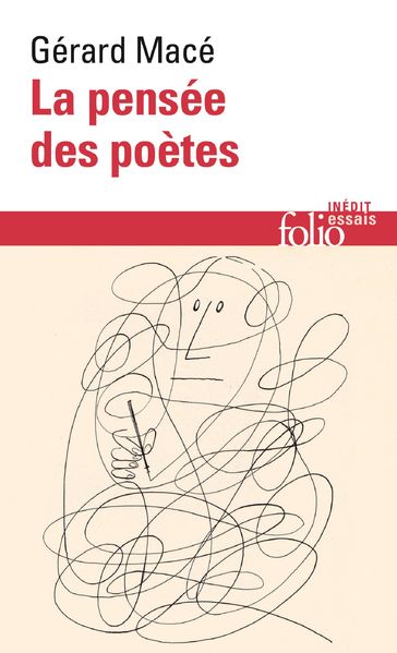 La pensée des poètes - Gérard Macé