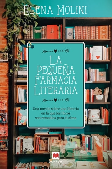 La pequeña farmacia literaria - Elena Molini