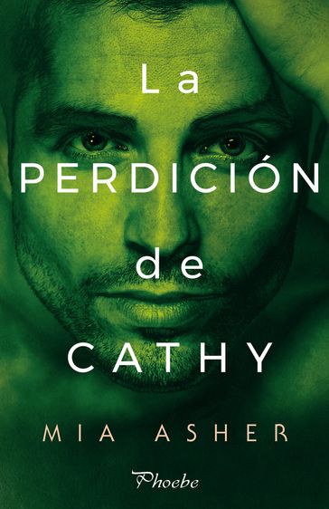 La perdición de Cathy - Mia Asher