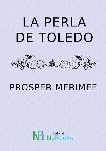 La perla de Toledo - Prosper Merimee