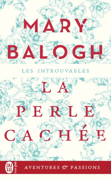 La perle cachée - Mary Balogh