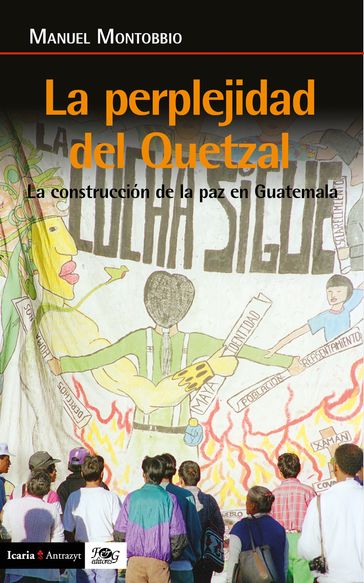 La perplejidad del quetzal - Manuel Montobbio