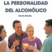 La personalidad del alcohólico