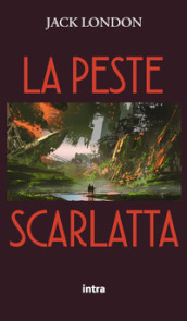 La peste scarlatta