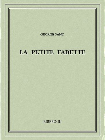 La petite Fadette - George Sand