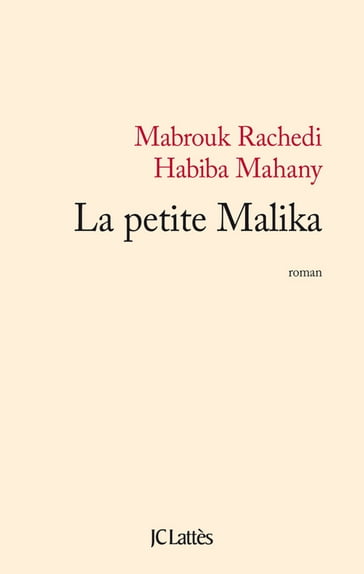 La petite Malika - Habiba Mahany - Mabrouck Rachedi